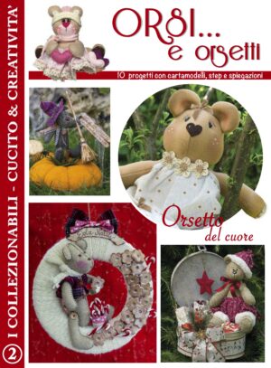 Orsi e Orsetti Collezionabile n°2 | Magazine Cucito